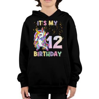 Its My 12Th Birthday Unicorn 12 Year Old Girls Outfit Youth Hoodie - Thegiftio UK