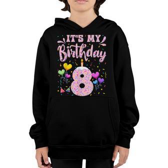 Its My 8Th Birthday Girl Doughnut Happy 8 Years Old Kids Youth Hoodie - Thegiftio UK