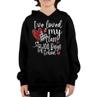 Ive Loved My Class For 100 Days Of School 100Th Day Teacher Youth Hoodie - Thegiftio UK