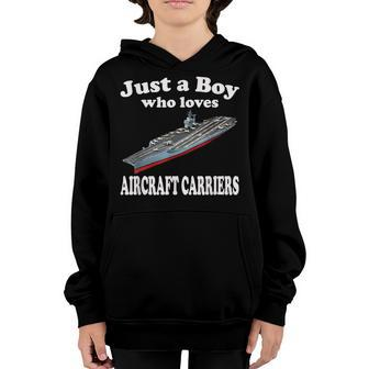 Just A Boy Who Loves Aircraft Carrier Uss Nimitz Cvn-68  Youth Hoodie