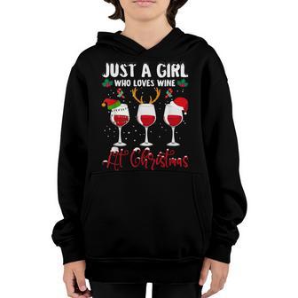 Just A Girl Who Love Wine At Christmas Wine Lover Youth Hoodie - Thegiftio UK