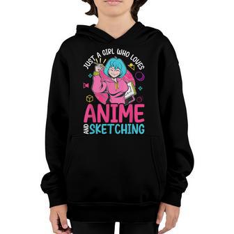 Just A Girl Who Loves Anime And Sketching Drawing Art Youth Hoodie - Thegiftio UK