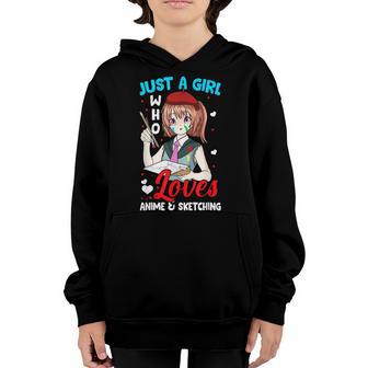 Just A Girl Who Loves Anime And Sketching Funny Anime Youth Hoodie - Thegiftio UK
