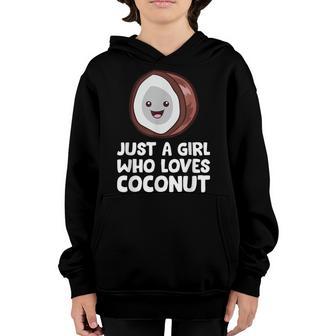 Just A Girl Who Loves Coconut Youth Hoodie - Thegiftio UK