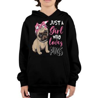 Just A Girl Who Loves Cute Pug Dog Lover Youth Hoodie - Thegiftio UK