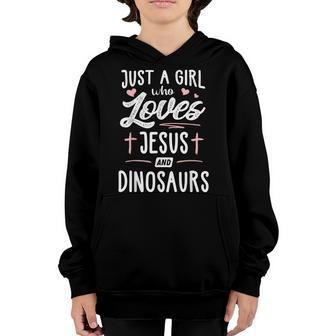Just A Girl Who Loves Jesus And Dinosaurs Gift Women Youth Hoodie - Thegiftio UK
