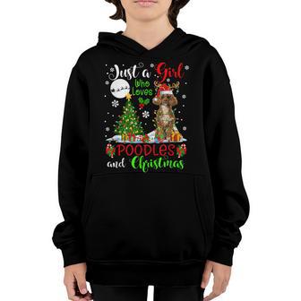 Just A Girl Who Loves Poodles And Christmas Santa Reindeer Youth Hoodie - Thegiftio UK