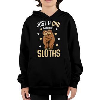 Just A Girl Who Loves Sloths Kids Girls Youth Hoodie - Thegiftio UK