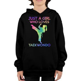 Just A Girl Who Loves Taekwondo Funny Taekwondo Player Youth Hoodie - Thegiftio UK