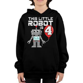 Kids 4 Year Old Robot Birthday Shirt Science Robotics 4Th Gift Youth Hoodie | Mazezy