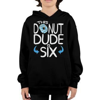 Kids Boys 6Th Birthday Donut Shirt You Know Im 6 Years Old Youth Hoodie | Mazezy CA