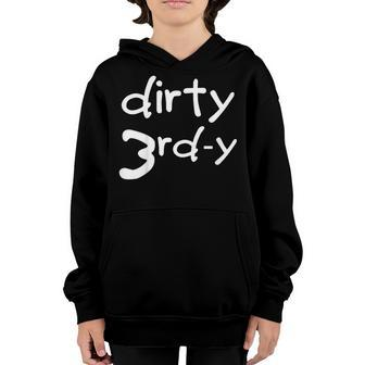 Kids Dirty 3Rd - Y 3Rd Birthday For Girls Or Boys Youth Hoodie | Mazezy