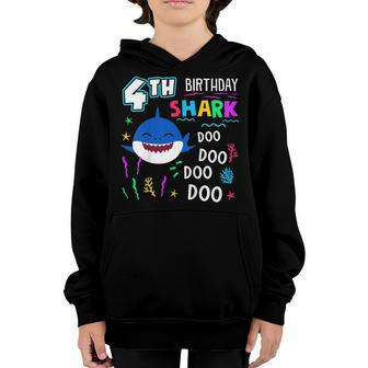 Kids Happy 4Th Birthday Shark Doo Doo 4 Years Old Gift Youth Hoodie | Mazezy