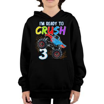 Kids I Am Ready To Crush 3 Monster Truck 3Th Birthday Shirt Boys Youth Hoodie | Mazezy