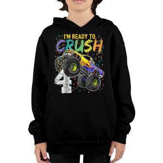 Kids Im Ready To Crush 4 Monster Truck 4Th Birthday Shirt Boys Youth Hoodie | Mazezy