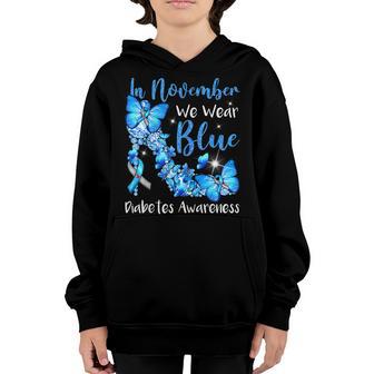 Kids In November We Wear Blue Butterflies Diabetes Awareness Youth Hoodie - Thegiftio UK