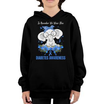 Kids In November We Wear Blue Elephant Diabetes Awareness Youth Hoodie - Thegiftio UK