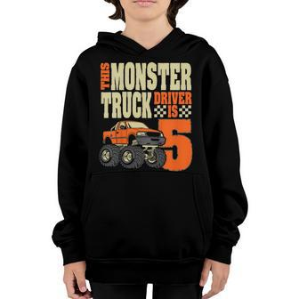 Kids Monster Truck Birthday Shirt This Monster Truck Drive Is 5 Youth Hoodie | Mazezy