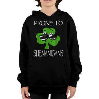Kids Prone To Shenanigans St Patricks Day Boys Girls Funny Youth Hoodie - Seseable