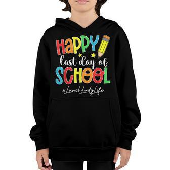 Last Day Of School Lunch Lady Life End Of Year Summer Vibes Youth Hoodie | Mazezy