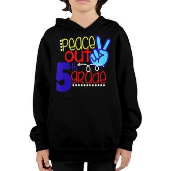 Last Day Of School Shirt Peace Out Fifth Grade 5 Son Kids Youth Hoodie | Mazezy
