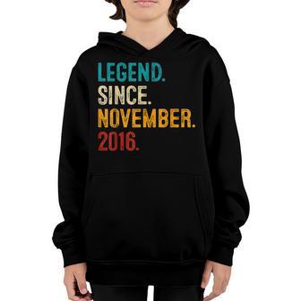 Legend Since November 2016 6Th Birthday Gift 6 Years Old Boy V3 Youth Hoodie - Thegiftio UK