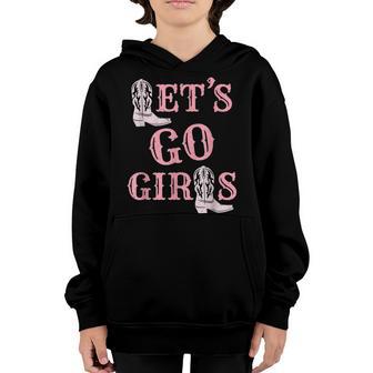 Lets Go Girls Cowgirl Boots – Country Western Bachelorette Youth Hoodie - Thegiftio UK