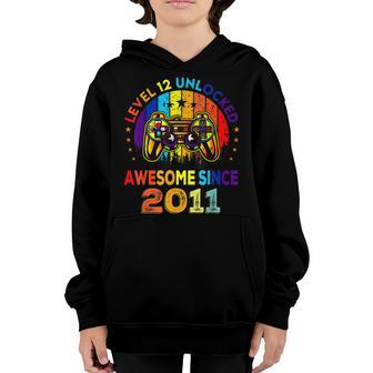 Level 12 Unlocked Awesome 2011 Video Game 12Th Birthday Gift Youth Hoodie - Thegiftio UK