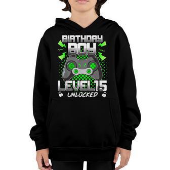 Level 15 Unlocked Gamer 15Th Birthday Gift Video Game Lovers Youth Hoodie - Thegiftio UK