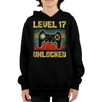 Level 17 Unlocked Vintage Video Game 17Th Birthday Girl Boy Youth Hoodie - Thegiftio UK
