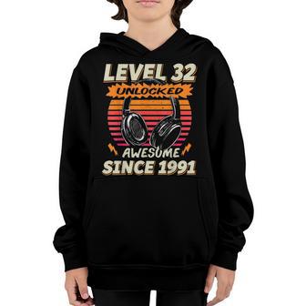 Level 32 Unlocked Awesome Since 1991 Video Game Birthday Man Youth Hoodie - Thegiftio UK