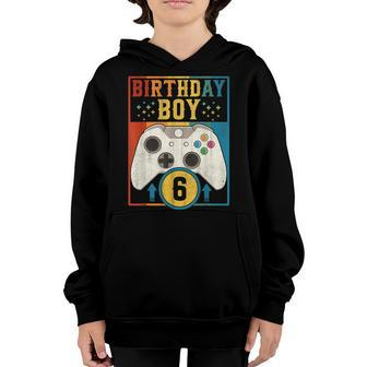 Level 6 Birthday Boy 6 Year Old Video Games Gaming Gift Kids V2 Youth Hoodie - Seseable
