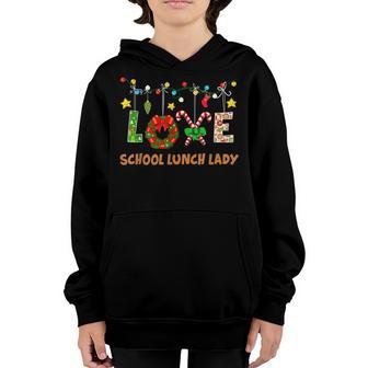 Love School Lunch Lady Teacher Christmas Light Youth Hoodie - Thegiftio UK