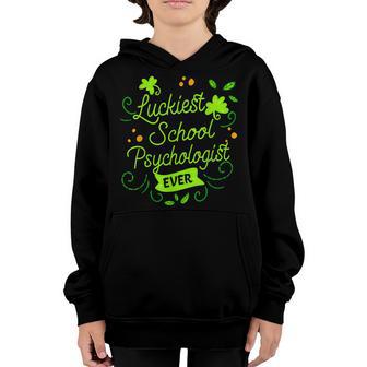 Luckiest School Psychologist Ever Matching St Patricks Day Youth Hoodie - Thegiftio UK