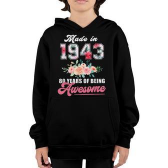 Made In 1943 80 Year Old 80Th Birthday Gift For Girl Women Youth Hoodie - Thegiftio UK