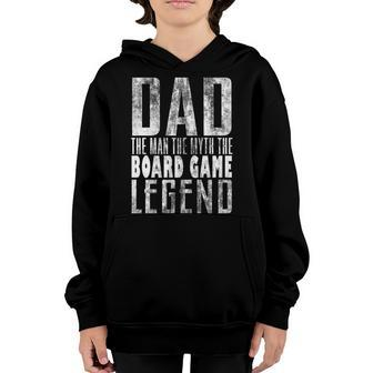 Mens Fathers Day Board Game Legend For Dad The Man The Myth Youth Hoodie - Thegiftio UK