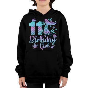 Mermaid Birthday Girl 11 Year Old Its My 11Th Bday Mermaid Youth Hoodie - Thegiftio UK