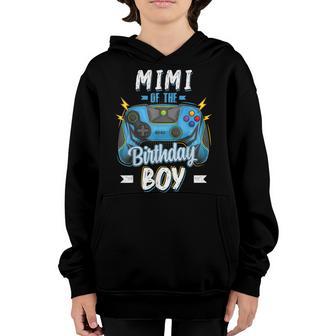 Mimi Of The Birthday Boy Matching Family Video Gamer Party Youth Hoodie - Thegiftio UK