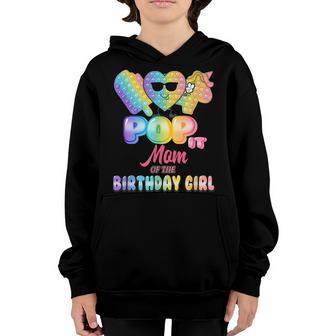 Mom Of The Birthday Pop It Girl Bday Party Funny Youth Hoodie - Thegiftio UK