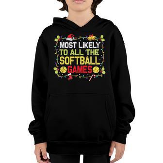 Most Likely To All The Softball Games Family Christmas 2022 Youth Hoodie - Thegiftio UK
