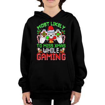 Most Likely To Miss Xmas While Gaming Christmas Pajama Gamer V12 Youth Hoodie - Thegiftio UK