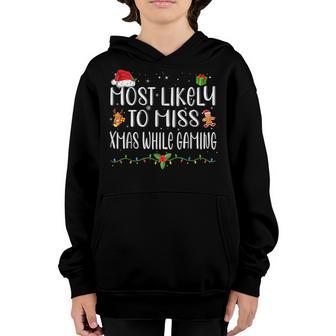 Most Likely To Miss Xmas While Gaming Christmas Pajama Gamer V14 Youth Hoodie - Thegiftio UK
