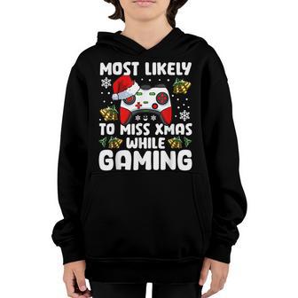 Most Likely To Miss Xmas While Gaming Christmas Pajama Gamer V3 Youth Hoodie - Thegiftio UK