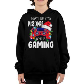 Most Likely To Miss Xmas While Gaming Christmas Pajama Gamer V9 Youth Hoodie - Thegiftio UK