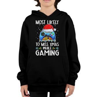 Most Likely To Miss Xmas While Gaming Santa Hat Gamer Boys Youth Hoodie - Thegiftio UK