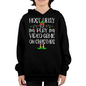 Most Likely To Play Video Game On Christmas Family Xmas 2022 V2 Youth Hoodie - Thegiftio UK