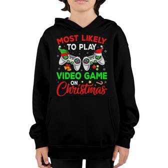 Most Likely To Play Video Game On Christmas Santa Elf Gaming Youth Hoodie - Thegiftio UK