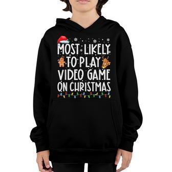 Most Likely To Play Video Game On Christmas Santa Gaming V2 Youth Hoodie - Thegiftio UK