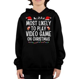 Most Likely To Play Video Game On Christmas Santa Gaming V4 Youth Hoodie - Thegiftio UK