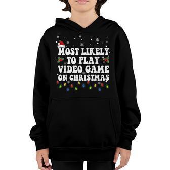 Most Likely To Play Video Game On Christmas Santa Gaming V5 Youth Hoodie - Thegiftio UK